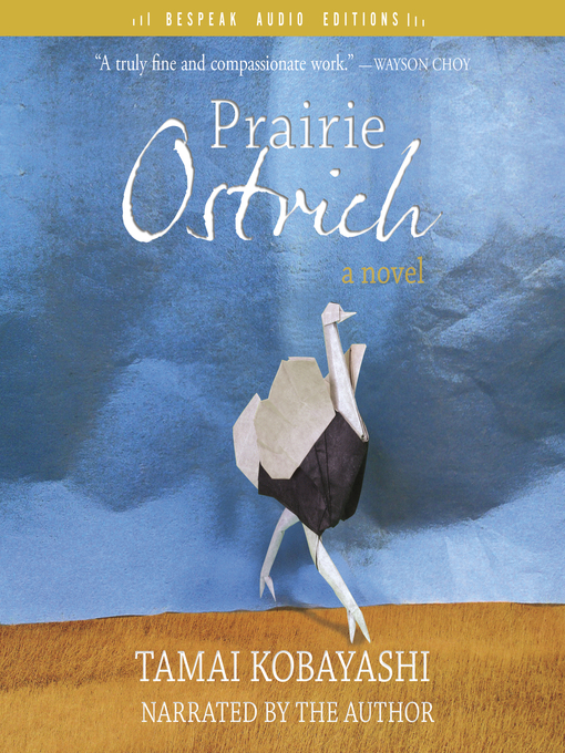 Title details for Prairie Ostrich by Tamai Kobayashi - Wait list